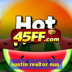 austin realtor nua